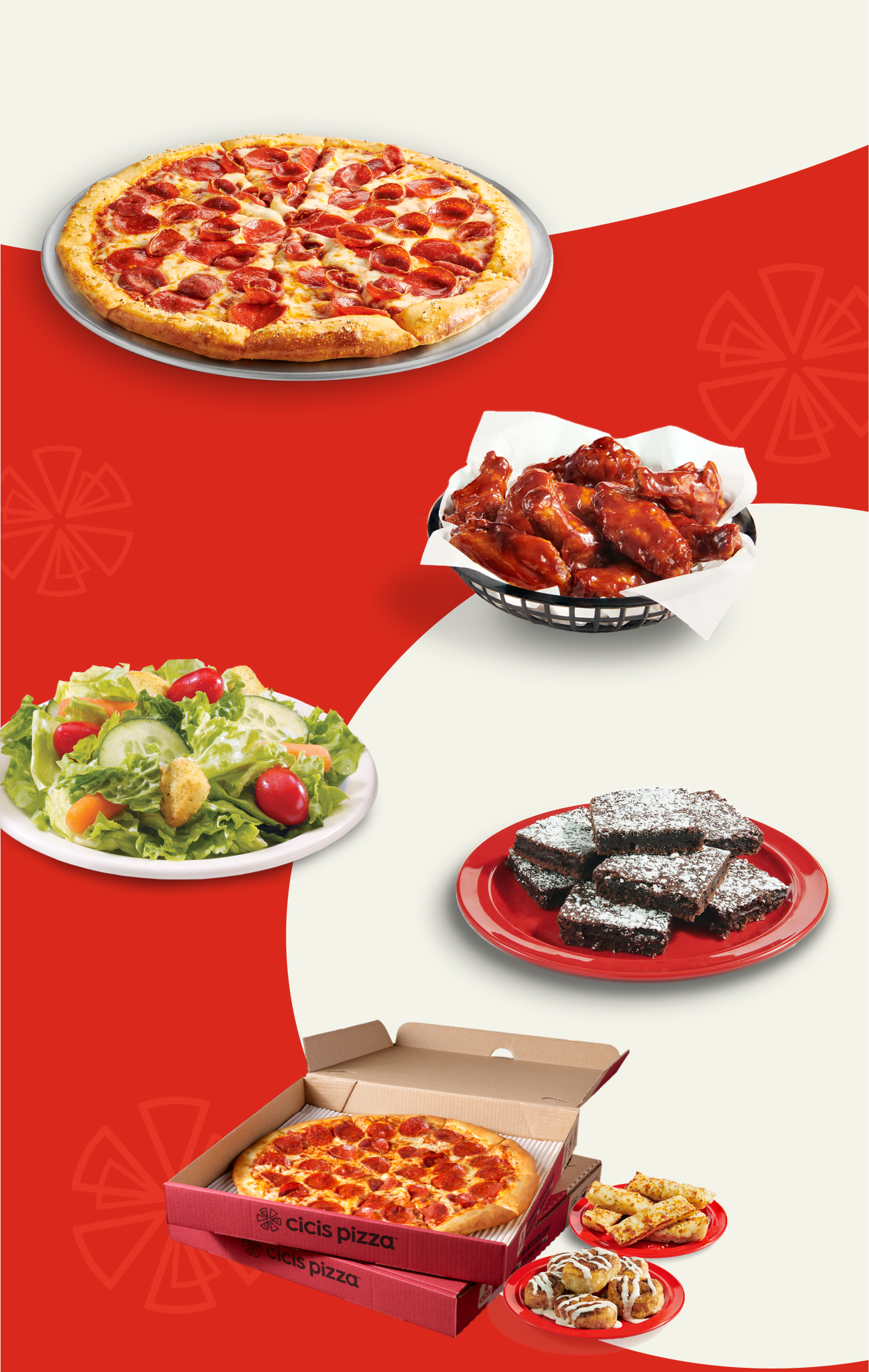 Cicis menu items spaced out vertically on a curved red and beige background. Top is a Cicis pepperoni pizza on a tray, then a basket of bone-in chicken wings, then a plated mixed salad, a plated stack of brownies, and last stacked Cicis pizza boxes with one open showing a pepperoni pizza. Next to the boxes are a plate of cinnamon rolls and a plate of garlic cheesy bread.