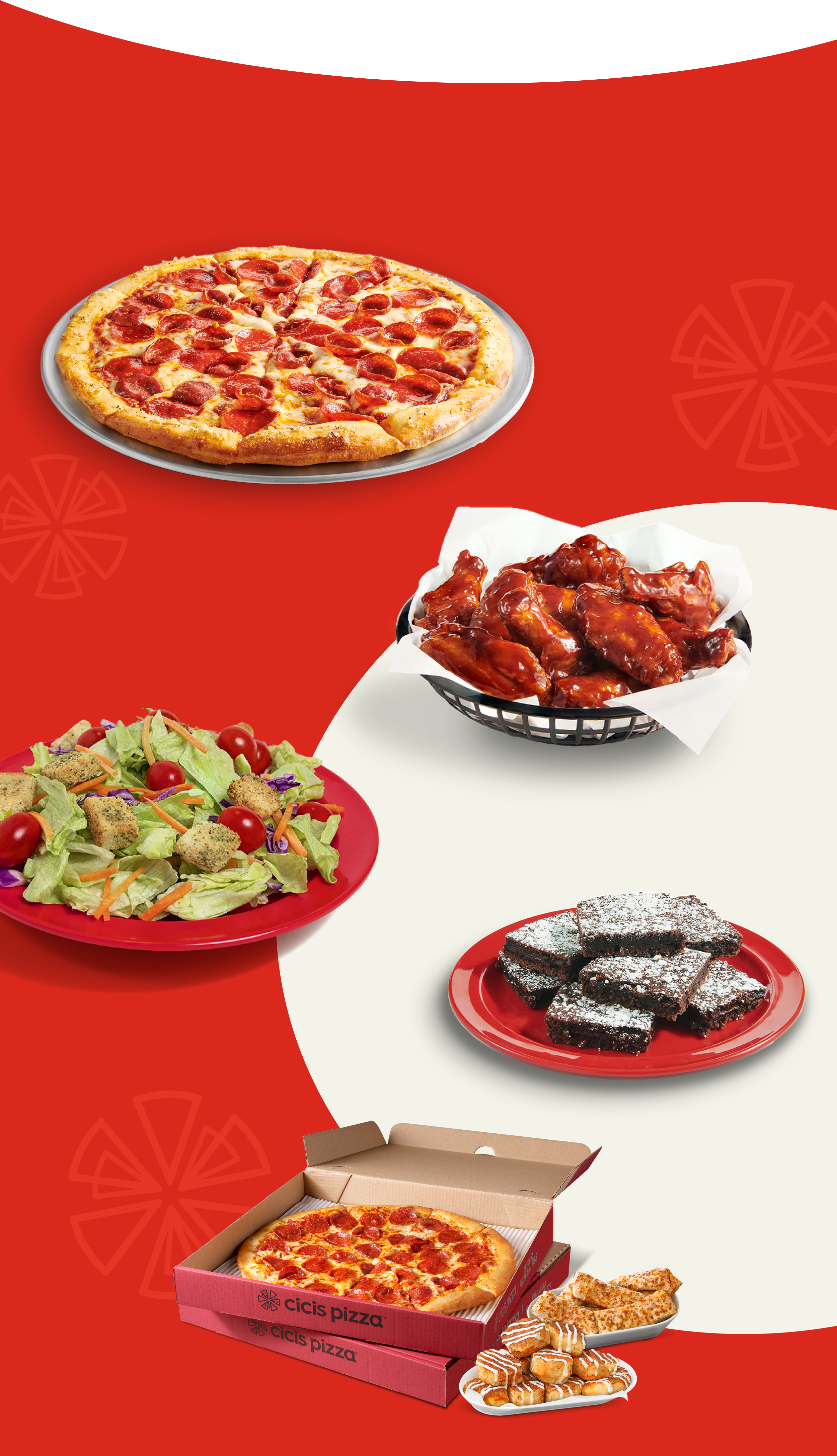 Cicis menu items spaced out vertically on a curved red and beige background. Top is a Cicis pepperoni pizza on a tray, then a basket of bone-in chicken wings, then a plated mixed salad, a plated stack of brownies, and last stacked Cicis pizza boxes with one open showing a pepperoni pizza. Next to the boxes are a plate of cinnamon rolls and a plate of garlic cheesy bread.